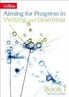 Aiming for Progress in Writing and Grammar: Book 1