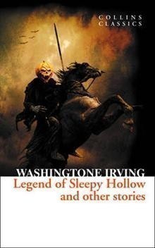 The Legend of Sleepy Hollow (Collins Classics)