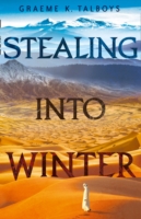 Stealing Into Winter