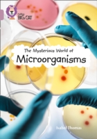 Mysterious World of Microorganisms