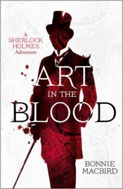 Art in the Blood: A Sherlock Holmes Adventure