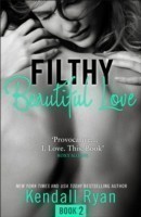 Filthy Beautiful Love