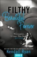 Filthy Beautiful Forever