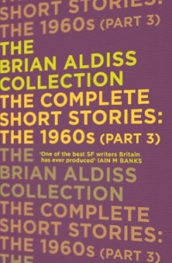 Complete Short Stories: The 1960s (Part 3)