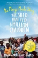 Shed That Fed a Million Children