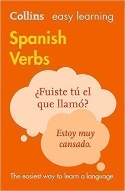 Easy Learning Spanish Verbs (Collins Easy Learning Spanish)