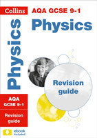AQA GCSE 9-1 Physics Revision Guide