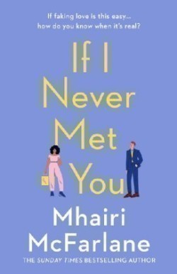 If I Never Met You