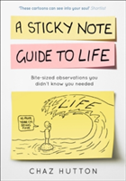 Sticky Note Guide to Life