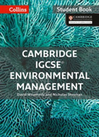 Cambridge IGCSE (TM) Environmental Management Student's Book