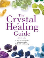 Crystal Healing Guide