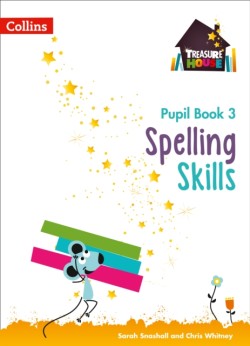 Treasure House: Spelling Skills Pupil Book 3