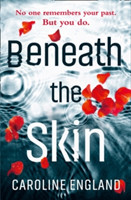 Beneath the Skin