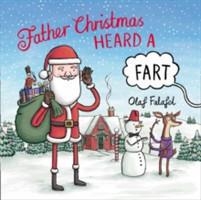 Father Christmas Heard a Fart