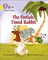 Foolish, Timid Rabbit