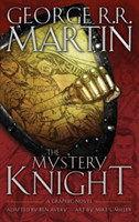 Martin, George R. R. - The The Mystery Knight: A Graphic Novel A Graphic Novel