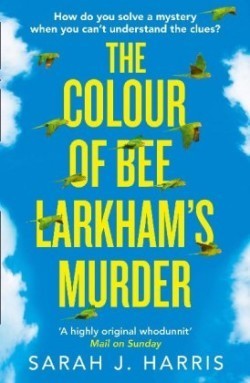 Colour of Bee Larkham’s Murder