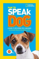How To Speak Dog A Guide to Decoding Dog Language