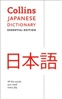 Japanese Essential Dictionary All the Words You Need, Every Day