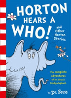 Seuss, Dr. - Horton Hears A Who And Other Horton Stories