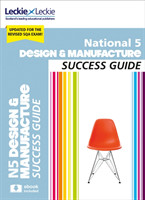 National 5 Design and Manufacture Success Guide