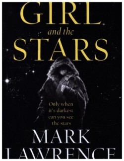 The Girl and the Stars (Book of the Ice, Book 1)