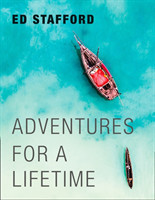 Stafford, Ed - Adventures for a Lifetime