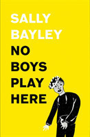 No Boys Play Here