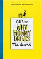 Why Mummy Drinks: The Journal