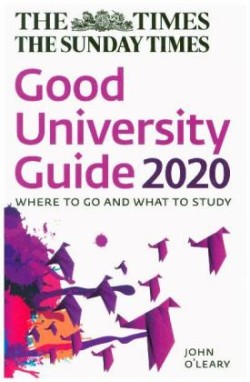 The Times Good University Guide 2020 Where to Go and What to Study