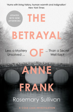 Betrayal of Anne Frank