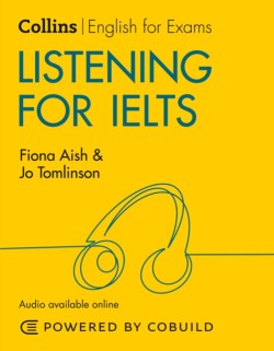 Listening for IELTS (With Answers and Audio) IELTS 5-6+ (B1+)