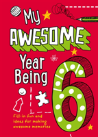 My Awesome Year being 6