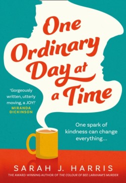 One Ordinary Day at a Time