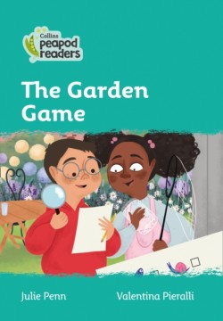Collins Peapod Readers - Level 3 – The Garden Game