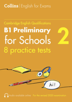 Cambridge English Qualifications Practice Tests for B1 Preliminary for Schools (Vol. 2)