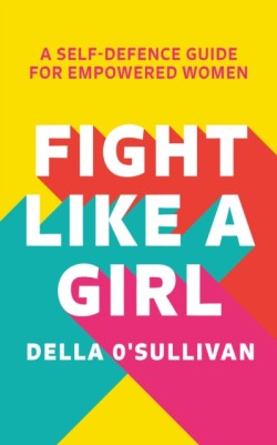 Fight Like a Girl