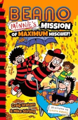 Beano Minnie’s Mission of Maximum Mischief