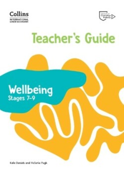 International Lower Secondary Wellbeing Teacher's Guide Stages 7–9