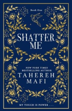 Shatter Me (Special Collectors edition)