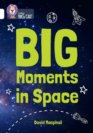 Big Moments in Space