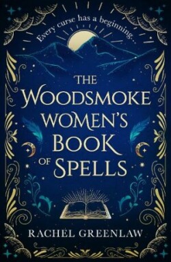 Woodsmoke Women’s Book of Spells