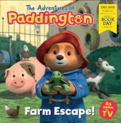 Adventures of Paddington: Farm Escape!: World Book Day 2025