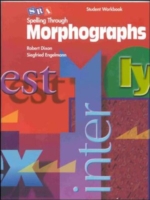 Spelling Through Morphographs, Student Workbook