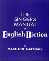 The Singer's Manual of English Diction