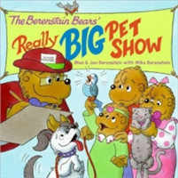 Berenstain Bears' Really Big Pet Show
