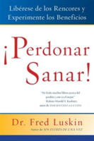 Perdonar Es Sanar!