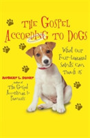 Gospel According To Dogs