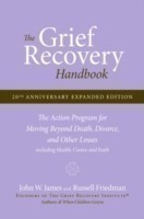 Grief Recovery Handbook, 20th Anniversary Expanded Edition