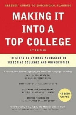 Making It Into a Top College, 2nd Edition